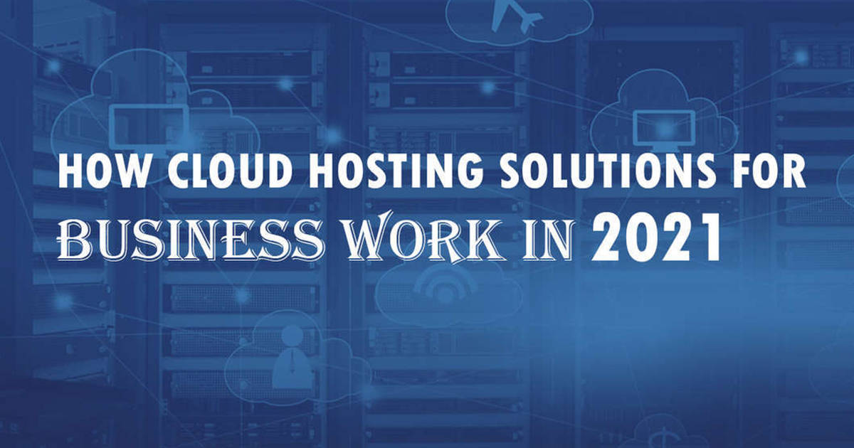 A guide for cloud Cloud Hosting Solutions for Business