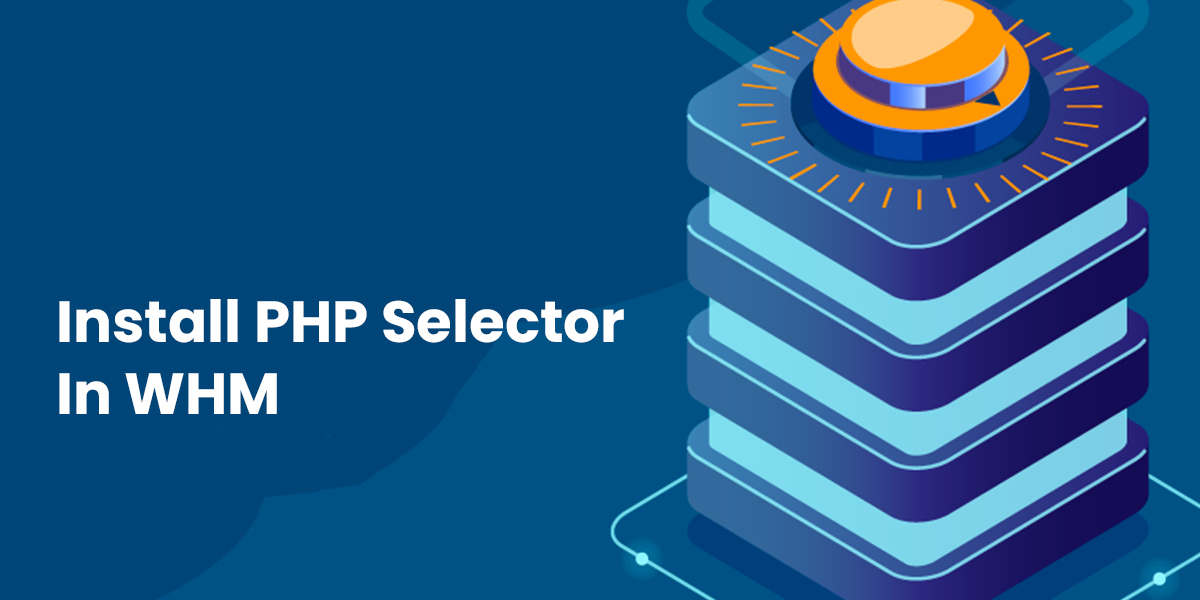 Install PHP Selector in WHM