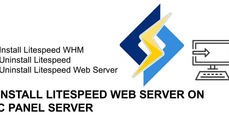 LiteSpeed Webserver, Install and Uninstall steps