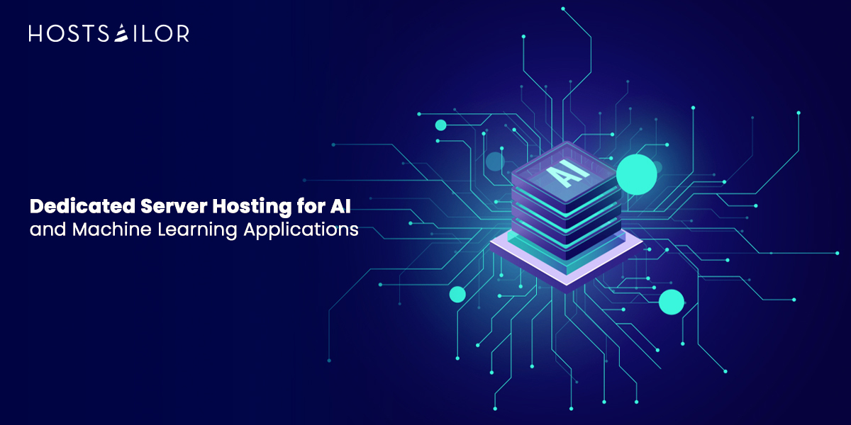 Dedicated-Server-Hosting-for-AI-and-Machine-Learning-Applications-Blog